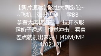 【极骚❤️爆乳荡妹】麻衣CC✿ 极品嫂子的诱惑 欲求不满3P淫乱 前后攻穴玩弄人妻母狗 榨精肉便器淫物[918MB/MP4/57:01]