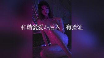 【情侣泄密大礼包】多位反差女友的真实面目被曝光??（16位美女良家出镜）