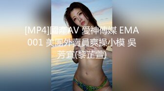 91大神【Ee哥】无套内射19岁蜂腰蜜桃臀极品女友，霸气爆肏连续高潮哭腔呻吟欲仙欲死的感觉，对话淫荡