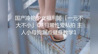 黑色渔夫帽萌萌哒美女带着帽子操逼，美腿牛仔裤还在自拍，深喉口交大屌，超近视角拍摄，进出抽插操的美女很