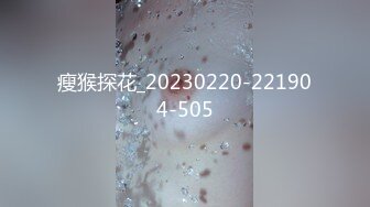 【锅锅酱】好色尤物之饥渴嫩妹。