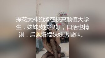 STP16355 连续叫上门两个妹子，一副怂样局势完全被妹子掌控