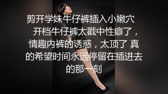 漂亮伪娘 在家跟小哥哥贴贴 小哥哥很猛 操的小骚逼很舒坦