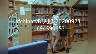 最新录制~=美妆店美腿女神~【鱼鱼腿很长】道具骑乘位爆插 口交服务~无套内射【10v】  (3)