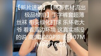 [MP4]小哥太走运了，连续搞了半小时女神级别的外围美少女大眼睛齐刘海