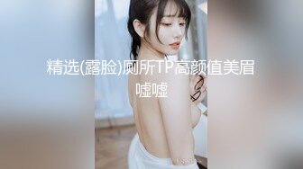 [MP4]完美身材半糖主播妲己女友❤️直播大秀❤️舔鸡巴BB穴，相互调情，精彩对白，激情性爱！不容错过！差点就一拳头草进去！