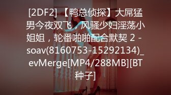 ❤️√女神在厨房做菜，被眼镜土豪无套内射 按头强行吃JB&nbsp; 公园露逼偷摸后入野战扣扣插插叫不停[MP4/160MB]