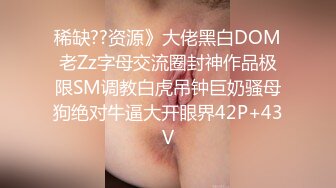 巨乳御姐~!【超美童颜巨乳 极品骚骚】超骚诱惑~道具抽插~出水流浆【48v】 (43)