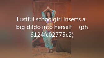 Lustful schoolgirl inserts a big dildo into herself ♡ (ph6124fc02775c2)