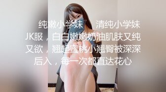 【新片速遞】&nbsp;&nbsp; ❤️❤️ 肤白貌美极品靓妹 绝对美人坯子 巨乳肥臀~道具狂插流淫水白浆~爽的一逼~[1.61GB/MP4/05:00:08]