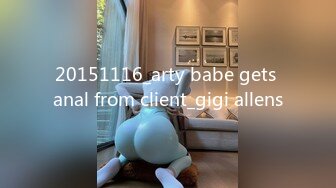 20151116_arty babe gets anal from client_gigi allens