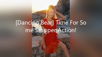 [Dancing Bear] Time For Some Stripper Action!