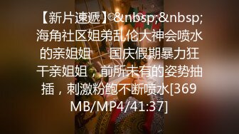 探花炮哥全网商K偷拍独家 2000包间干漂亮小姐姐 前凸后翘 浪劲十足